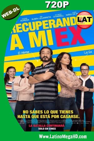 Recuperando a mi Ex (2018) Latino HD WEB-DL 720P ()